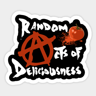 Todd Payden's Random acts of Deliciousness T-Shirt II Sticker